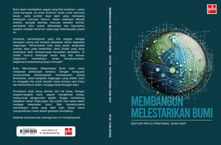 Membangun Melestarikan Bumi